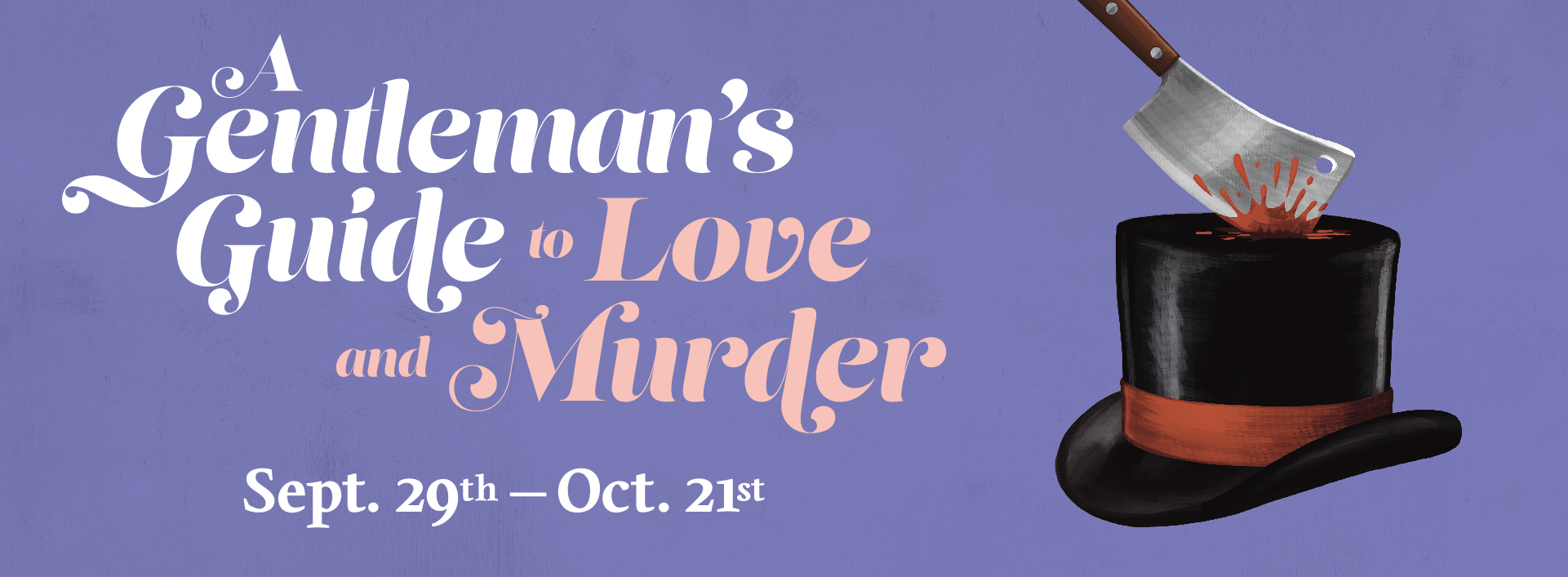 Program for A Gentleman’s Guide to Love and Murder
